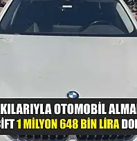 Düğün takılarıyla otomobil almak isteyen yeni evli çift 1 milyon 648 bin lira dolandırıldı
