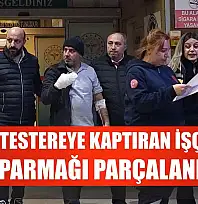 Elini testereye kaptıran işçinin 3 parmağı parçalandı