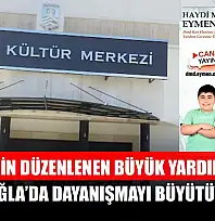 Eymen İçin Düzenlenen Büyük Yardım Gecesi Muğla'da Dayanışmayı Büyütüyor