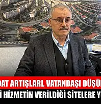 Fahiş aidat artışları, vatandaşı düşük fiyatla kaliteli hizmetin verildiği sitelere yöneltti