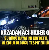 Feci kazadan acı haber geldi: Sürücü hayatını kaybetti, alkollü olduğu tespit edildi