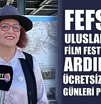 FEFSAD Uluslararası Film Festivali'nin ardından ücretsiz sinema günleri planlıyor