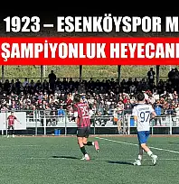 Fethiye 1923 – Esenköyspor maçında şampiyonluk heyecanı