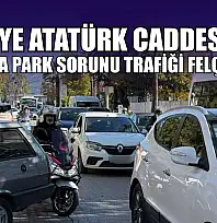 Fethiye Atatürk Caddesi'nde çift sıra park sorunu trafiği felç ediyor