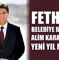 Fethiye Belediye Başkanı Karaca'dan Yeni Yıl Mesajı