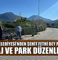 Fethiye Belediyesi'nden Şehit Fethi Bey Parkı'nda peyzaj ve park düzenlemesi