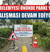 Fethiye Belediyesi Önünde Parke Yenileme Çalışması Devam Ediyor