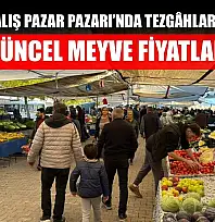 Fethiye Çalış Pazar Pazarı'nda Tezgâhlar Tazelendi: Güncel Meyve Fiyatları