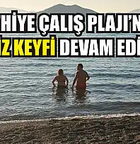 Fethiye Çalış Plajı'nda deniz keyfi devam ediyor