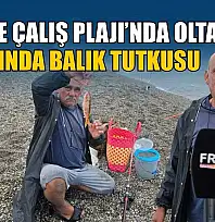 Fethiye Çalış Plajı'nda olta keyfi: 64 yaşında balık tutkusu