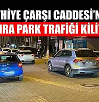 Fethiye Çarşı Caddesi'nde çift sıra park trafiği kilitliyor