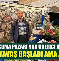 Fethiye Cuma Pazarı'nda Üretici Ali Akdağ, 'İşler yavaş başladı ama açıldı'