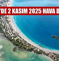 Fethiye'de 2 Kasım 2025 Hava Durumu