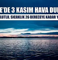 Fethiye'de 3 Kasım Hava Durumu: Parçalı Bulutlu, Sıcaklık 26 Dereceye Kadar Yükselecek