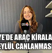 Fethiye'de araç kiralamada Eylül canlanması