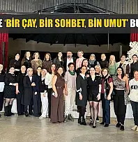 Fethiye'de 'Bir Çay, Bir Sohbet, Bin Umut' buluşması