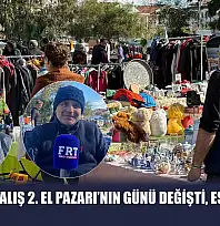 Fethiye'de Çalış 2. El Pazarı'nın günü değişti, esnaf tepkili