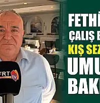 Fethiye'de Çalış Bölgesi kış sezonuna umutla bakıyor