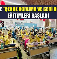 Fethiye'de 'Çevre Koruma ve Geri Dönüşüm' eğitimleri başladı
