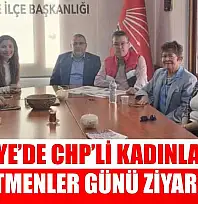 Fethiye'de CHP'li Kadınlardan Öğretmenler Günü ziyaretleri