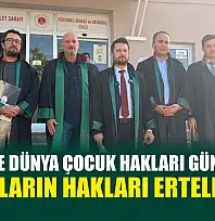 Fethiye'de Dünya Çocuk Hakları Günü mesajı: 'Çocukların hakları ertelenemez'