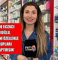 Fethiye'de Eczacı Helvacıoğlu, 'Grip aşısını özellikle risk grupları hemen yaptırsın'