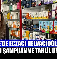 Fethiye'de Eczacı Helvacıoğlu'ndan, doğru şampuan ve tahlil uyarısı!
