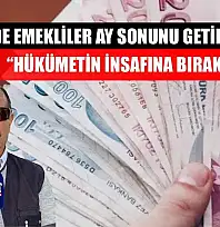 Fethiye'de Emekliler Ay Sonunu Getiremiyor! 'Hükümetin İnsafına Bırakıyorum'