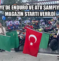 Fethiye'de Enduro ve ATV Şampiyonası Magazin Startı Verildi