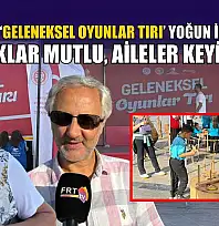 Fethiye'de 'Geleneksel Oyunlar Tırı' yoğun ilgi gördü: Çocuklar mutlu, aileler keyifliydi
