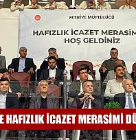 Fethiye'de Hafızlık İcazet Merasimi Düzenlendi