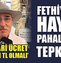 Fethiye'de Hayat Pahalılığı Tepkisi!  'Asgari Ücret 50 Bin TL Olmalı'