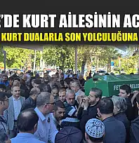 Fethiye'de Kurt Ailesinin acı günü: Hacı Ekrem Kurt dualarla son yolculuğuna uğurlandı