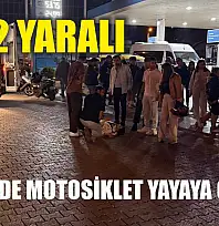 Fethiye'de Motosiklet Yayaya Çarptı: 2 Yaralı