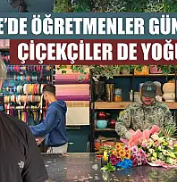 Fethiye'de Öğretmenler Günü'nde çiçekçiler de yoğunluk
