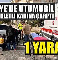 Fethiye'de otomobil, motosikletli kadına çarptı: 1 yaralı