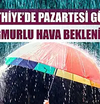 Fethiye'de Pazartesi Günü Yağmurlu Hava Bekleniyor