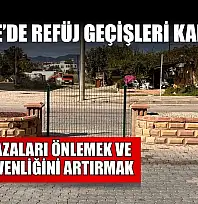 Fethiye'de refüj geçişleri kapatıldı: Amaç kazaları önlemek ve yaya güvenliğini artırmak