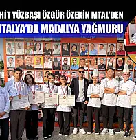 Fethiye'de Şehit Yüzbaşı Özgür Özekin MTAL'den GastroAntalya'da madalya yağmuru