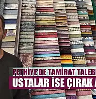 Fethiye'de tamirat talebi artıyor, ustalar ise çırak arıyor