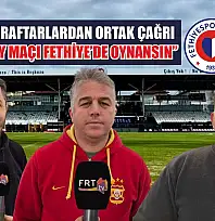 Fethiye'de Taraftarlardan Ortak Çağrı: 'Galatasaray Maçı Fethiye'de Oynansın'