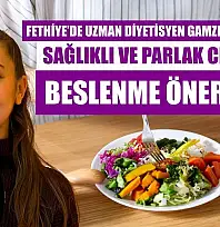 Fethiye'de Uzman Diyetisyen Gamze Arsal'dan sağlıklı ve parlak cilt için beslenme önerileri