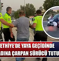Fethiye'de Yaya Geçidinde İngiliz Kadına Çarpan Sürücü Tutuklandı