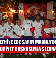 Fethiye Ece Saray Marina'da Cumhuriyet Coşkusuyla Sezona Veda
