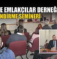 Fethiye Emlakçılar Derneği'nden bilgilendirme semineri