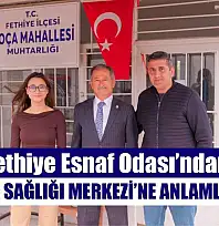 Fethiye Esnaf Odası'ndan Yeni Aile Sağlığı Merkezi'ne Anlamlı Destek