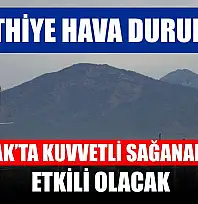Fethiye hava durumu: 26 Ocak'ta kuvvetli sağanak yağış etkili olacak