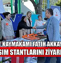Fethiye Kaymakamı Fatih Akkaya, 25 Kasım stantlarını ziyaret etti