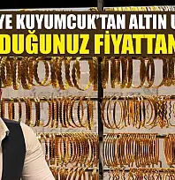 Fethiye Kuyumcuk'tan altın uyarısı: 'Bulduğunuz fiyattan alın'
