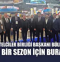 Fethiye Otelciler Birliği Başkanı Bülent Uysal, 'Güçlü bir sezon için buradayız'